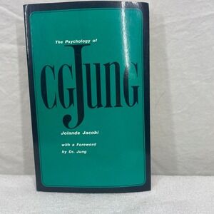 The Psychology of CG Jung Jolande Jacobi Yale University Press Paperback 1973